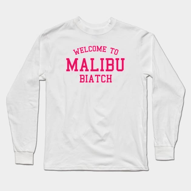 Wild Child Welcome To Malibu Long Sleeve T-Shirt by LauralineM